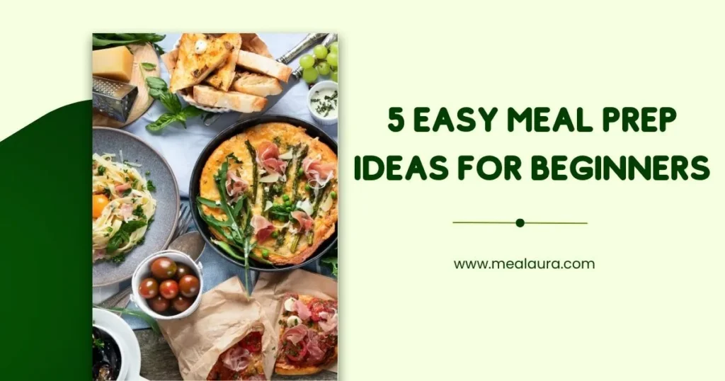 Easy Meal Prep Ideas